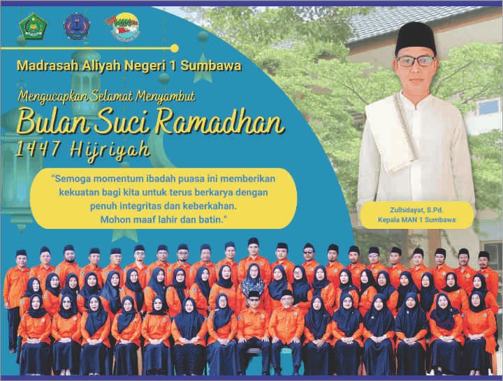 Keluarga Besar MAN 1 Sumbawa mengucapkan Selamat Menjalankan Ibadah Puasa Ramadhan 1447H/2026M