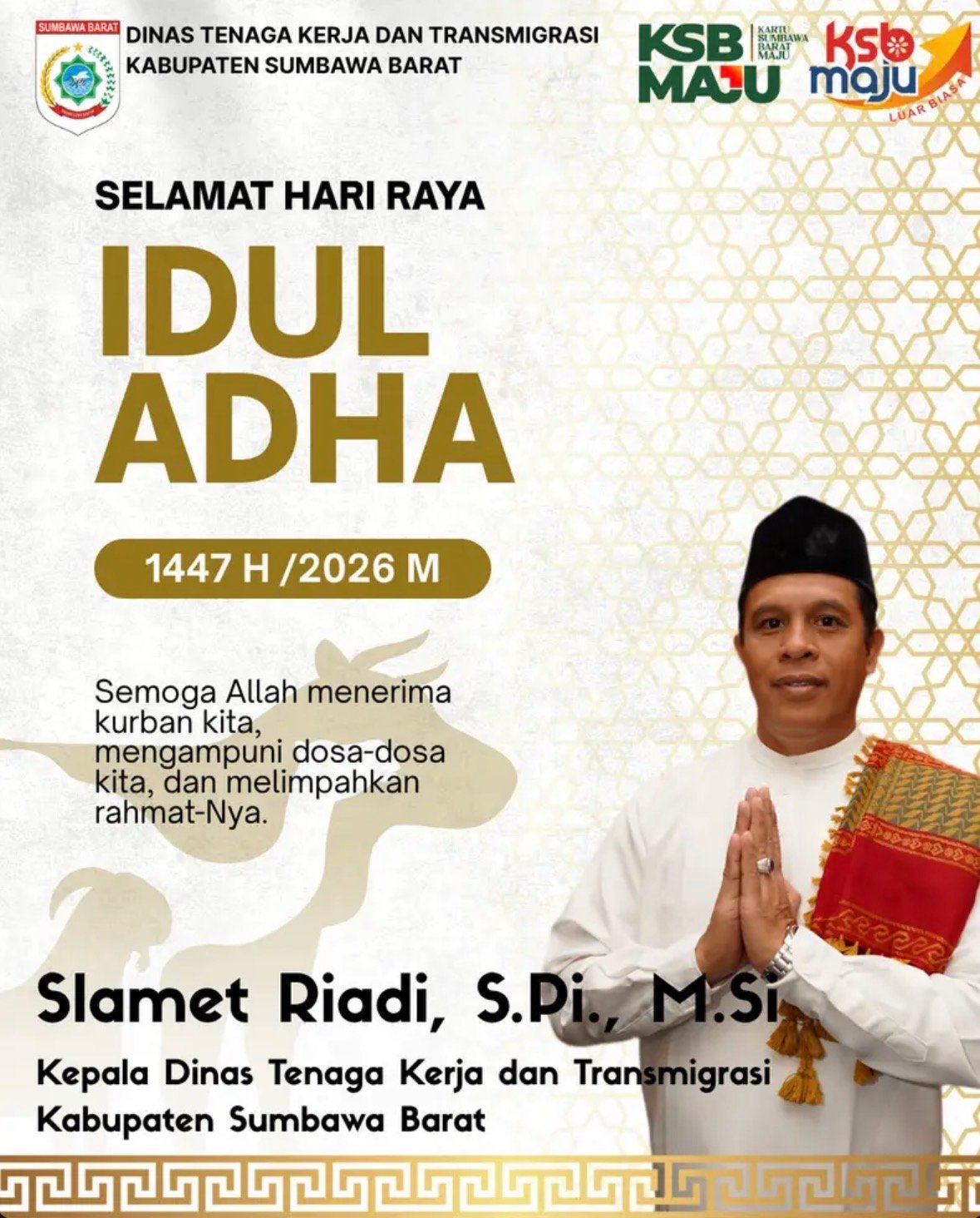 DINAS TENAGA KERJA DAN TRANSMIGRASI KABUPATEN SUMBAWA BARAT MENGUCAPKAN SELAMAT HARI RAYA IDUL ADHA 1447H/2026M