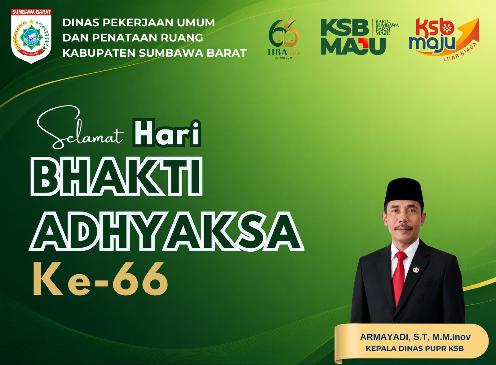 Dinas PUPR KSB Mengucapkan Selamat Hari Bhakti Adhayksa ke-66