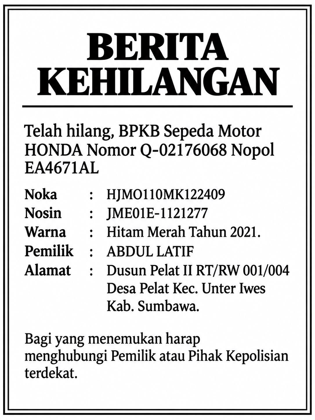 BERITA KEHILANGAN BPKB Sepeda Motor HONDA Nomor Q-02176068 Nopol EA4671AL