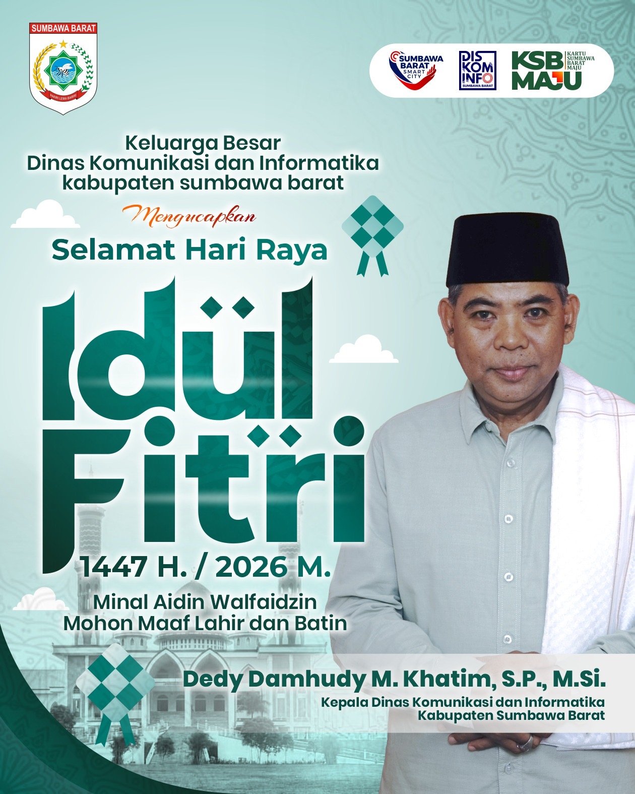 Keluarga Besar Dinas Komunikasi dan Informatika Kabupaten Sumbawa Barat Mengucapkan Selamat Hari Raya Idul Fitri 1447 H/2026 M